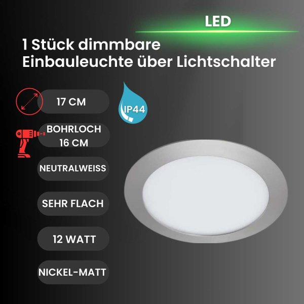 Briloner  Flat Dim LED Einbaulampe 12W Dimmbar IP44 Matt Nickel