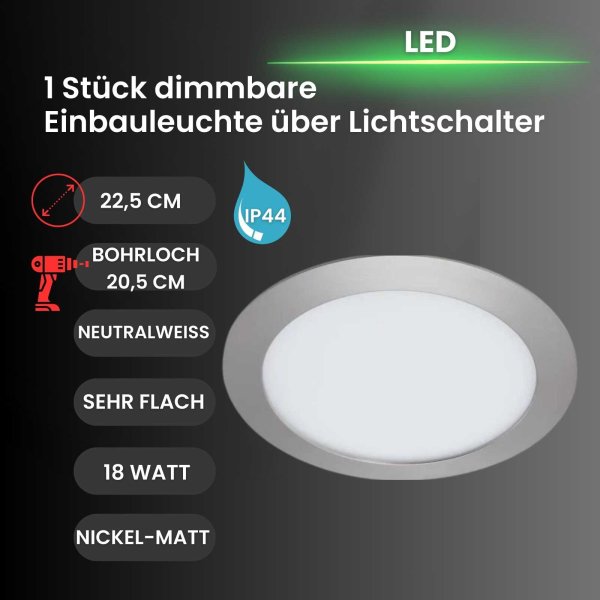 Briloner  Flat Dim LED Einbaulampe 18W Dimmbar IP44 Matt Nickel