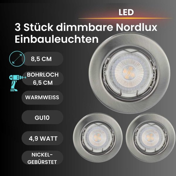 Einbauleuchte Nordlux Canis 3er Set Nickelmatt 4,9 Watt LED GU10 Spot Einbaulampe dimmbar