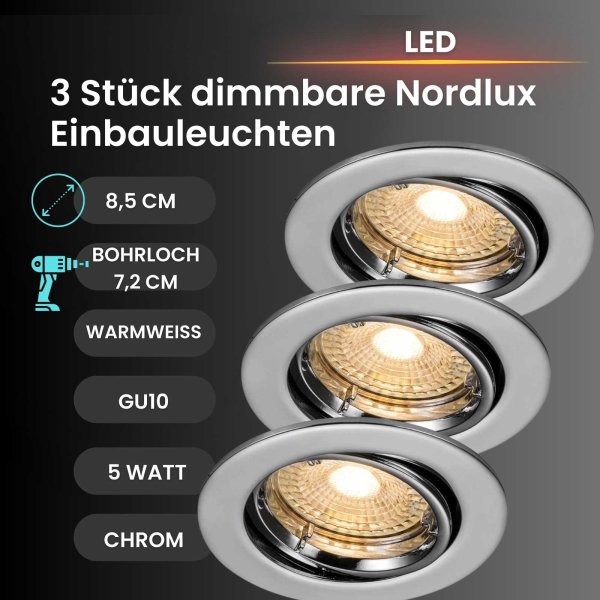 Einbauleuchte Nordlux Carina 3er Set LED dimmbar Chrom 5 Watt Spot Einbaulampe