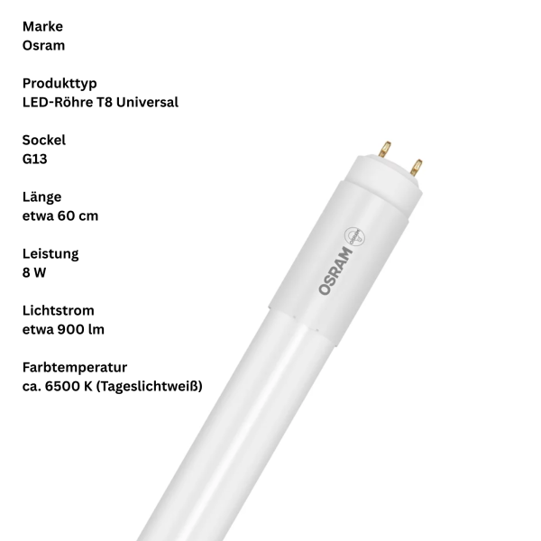 Osram LED-Röhre T8 Universal 60 cm – 8 W, 900 lm, Tageslichtweiß (6500 K)